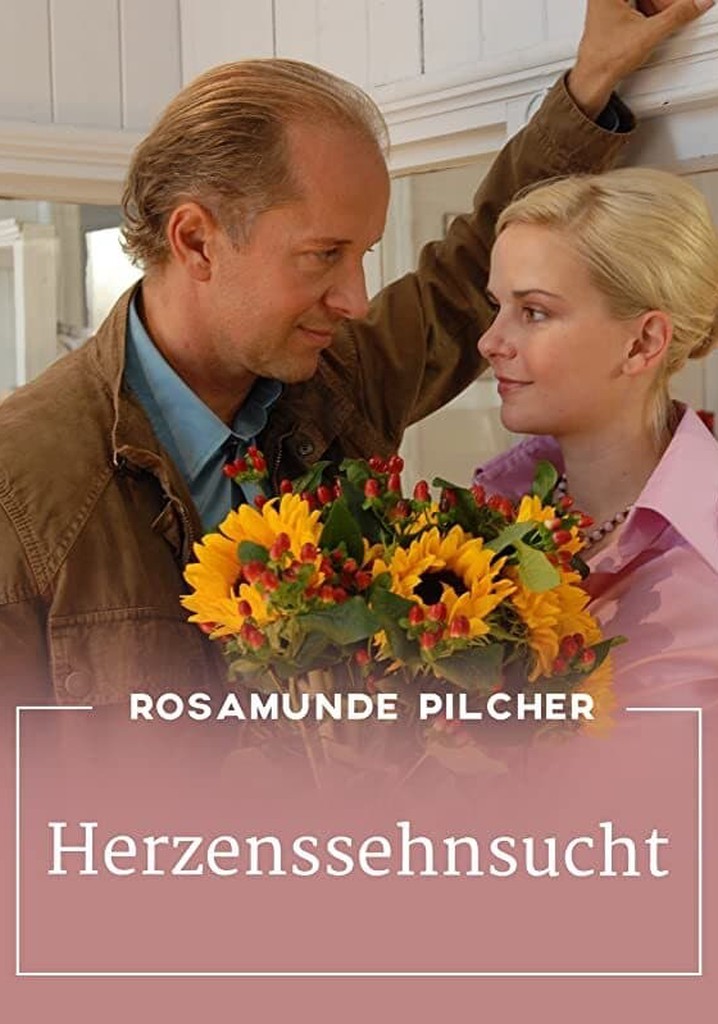 Rosamunde Pilcher: Herzenssehnsucht