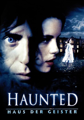 Haunted - Haus der Geister