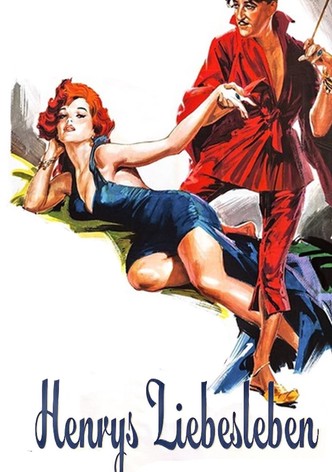 Henrys Liebesleben
