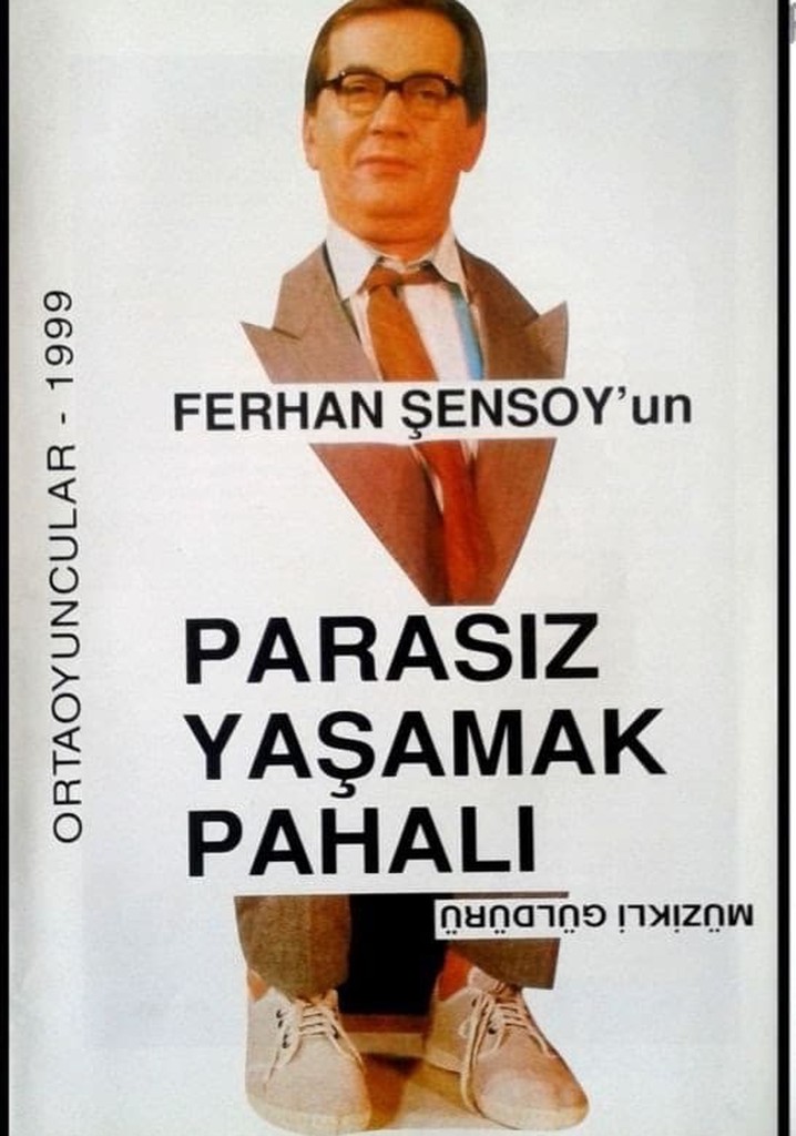 Parasız Yaşamak Pahalı