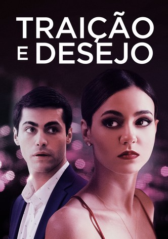 Traição e Desejo