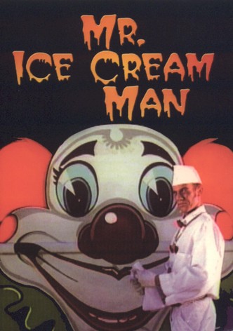 Mr. Ice Cream Man