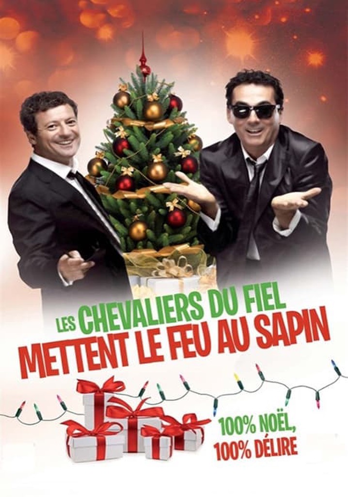 Les Chevaliers du Fiel - Mettent le feu au sapin !