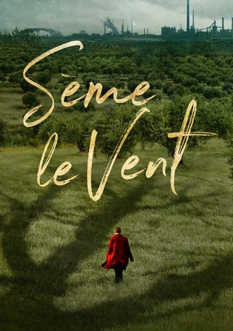 Sème le vent