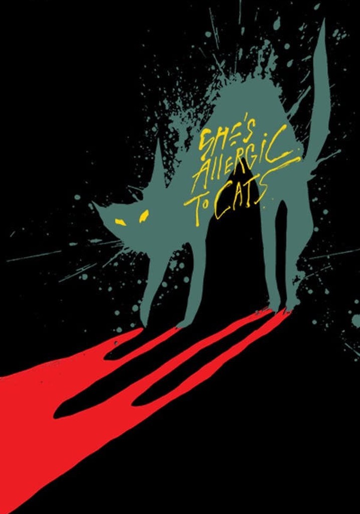 She's Allergic to Cats