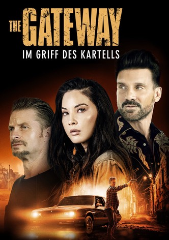 The Gateway - Im Griff des Kartells