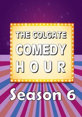 The Colgate Comedy Hour - Season 6