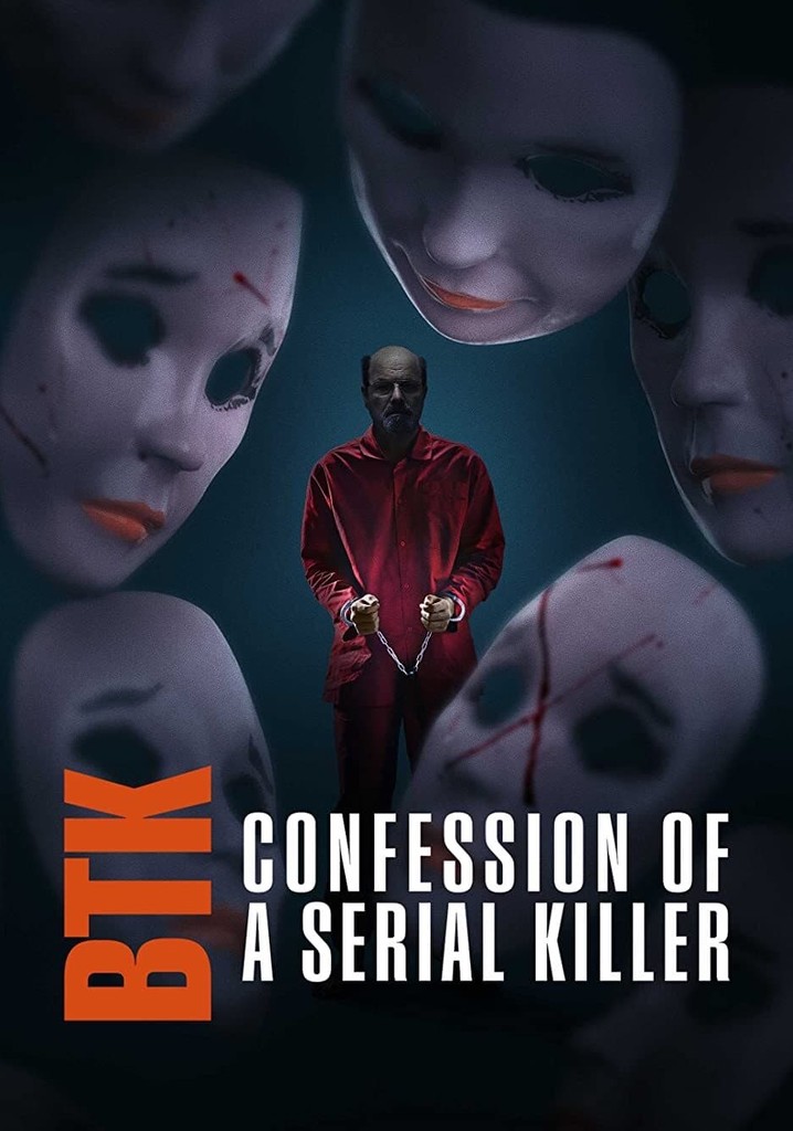 BTK: Confession of a Serial Killer - streaming