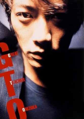 GTO Great Teacher Onizuka streaming online