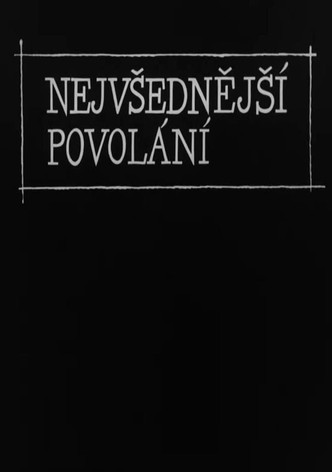 The Most Ordinary Occupation