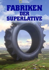 Fabriken der Superlative
