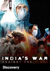 COVID 19: India's War Against The Virus