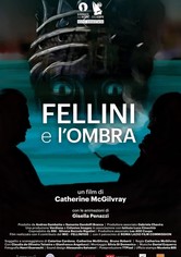 Fellini e l'Ombra