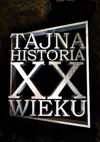 Tajna historia XX wieku