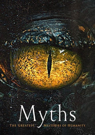 Myths: Great Mysteries of Humanity