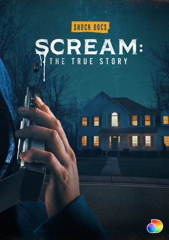 Scream: The True Story - Season 1