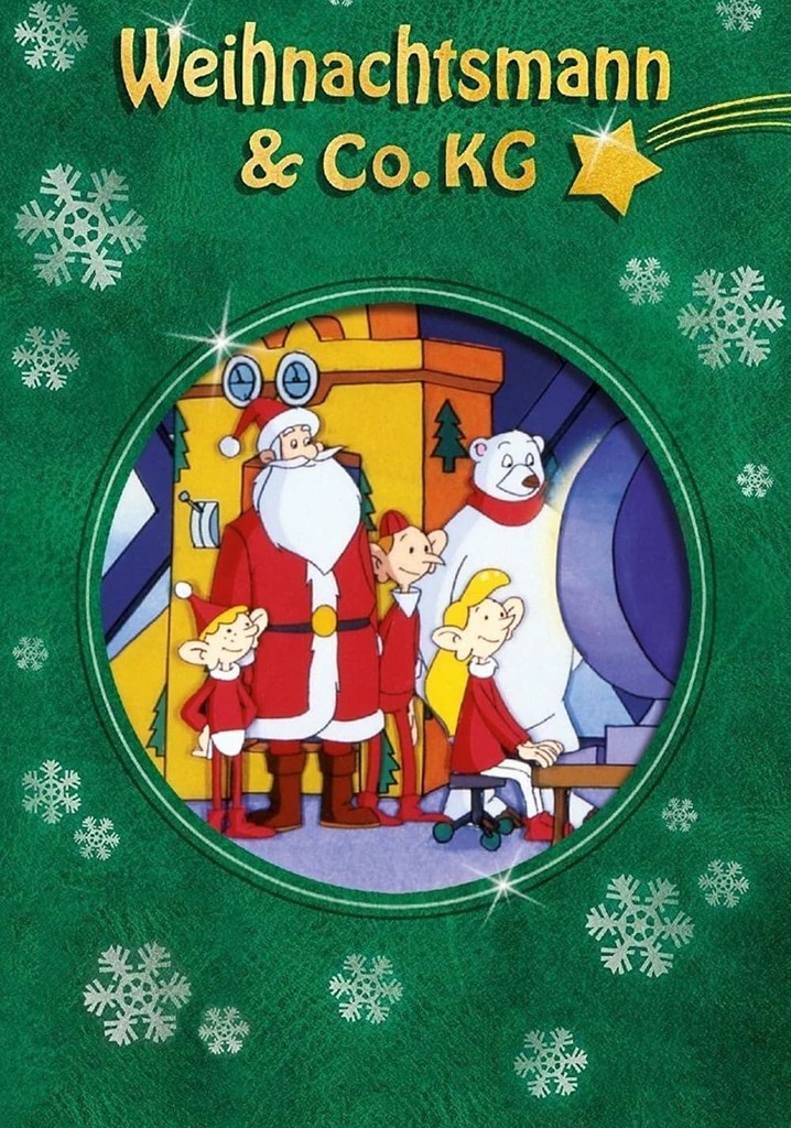 Weihnachtsmann Und Co Kg Ganze Folge Deutsch Weihnachtsmann & Co. KG Staffel 1 - Stream anschauen