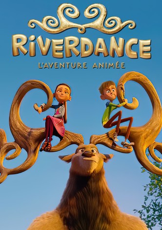 Riverdance : L'aventure animée