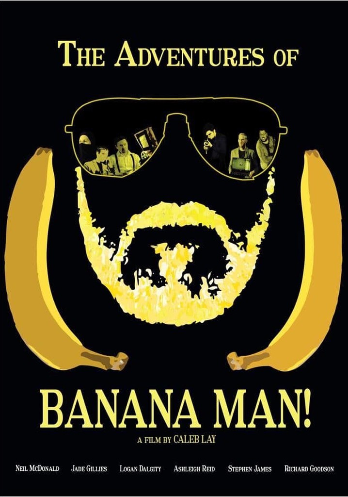 The Adventures of Banana Man!