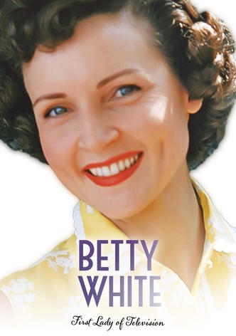 Betty White: First Lady of Television