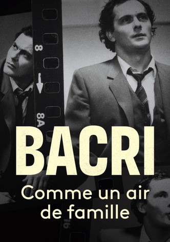 Bacri, comme un air de famille