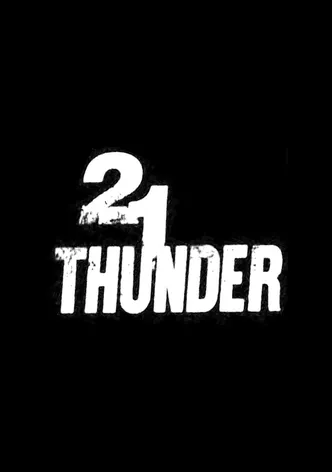 21 Thunder poster