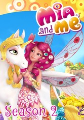Mia and Me - Abenteuer in Centopia - Staffel 2