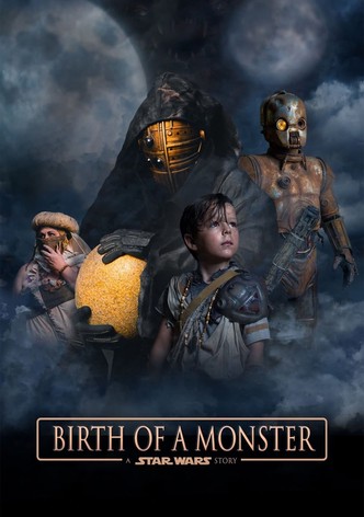 Birth of a Monster
