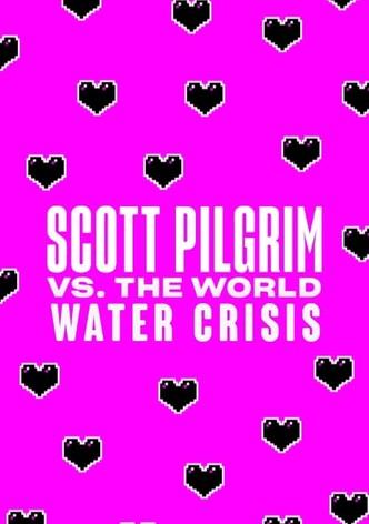 Scott Pilgrim vs. the World Water Crisis