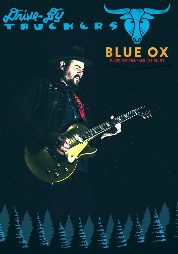 Drive-By Truckers: Live at Blue Ox Festival