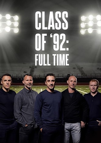 Class of '92: Full Time