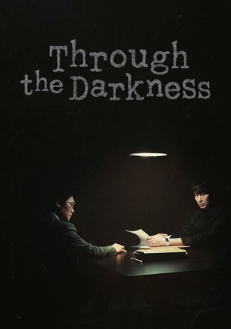 Through the Darkness 