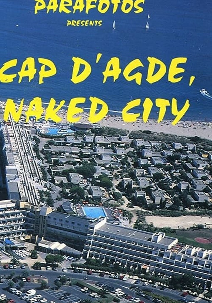 Cap d'Agde, Naked City