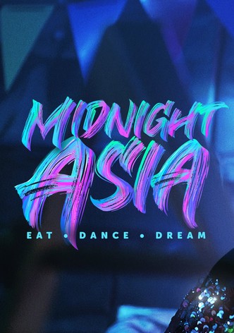 Asien um Mitternacht: Essen · Tanzen · Träumen