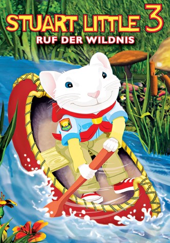 Stuart Little 3 - Ruf der Wildnis