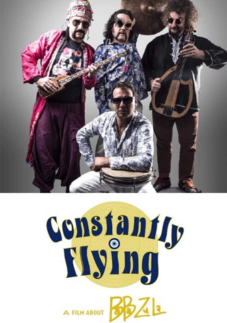 Constantly Flying – a film about BaBa ZuLa