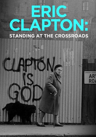 Eric Clapton: Standing at the Crossroads