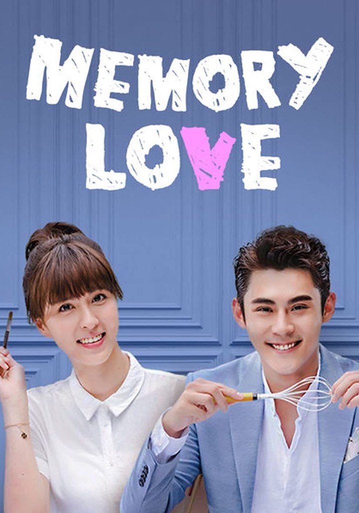 Memory Love watch tv show streaming online