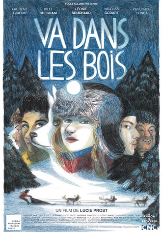 Va dans les bois