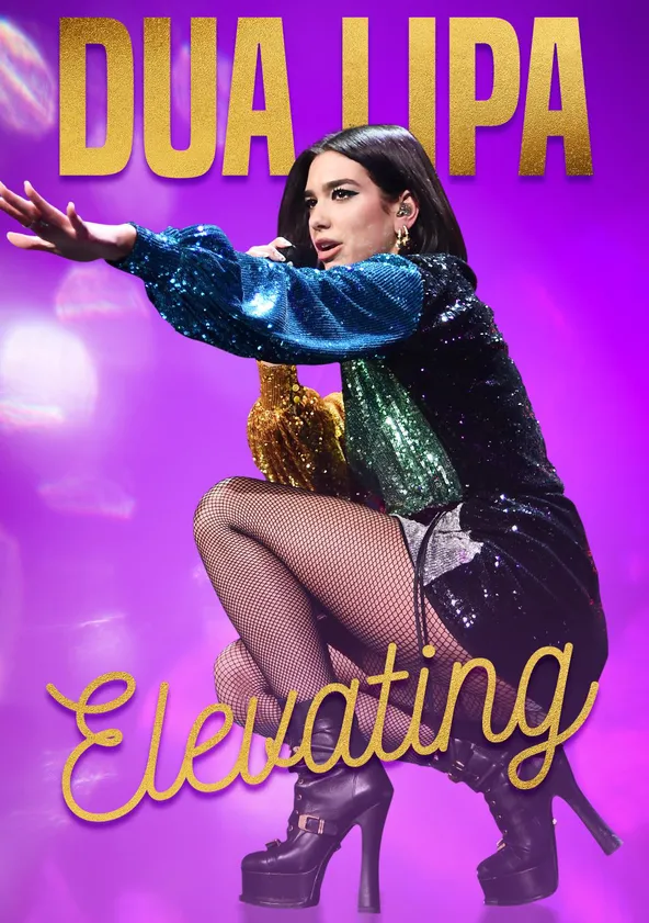 Dua Lipa Elevating Movie Watch Stream Online Dua lipa elevating movie watch stream online