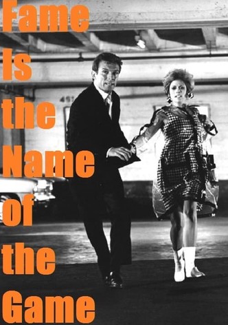 Fame Is the Name of the Game