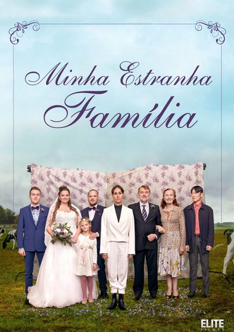 Minha Estranha Família