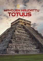 Mayojen haudattu totuus