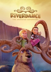 Riverdance: The Animated Adventure