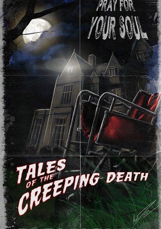 Tales of the Creeping Death