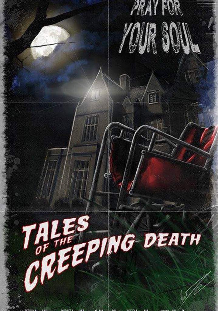 Tales of the Creeping Death