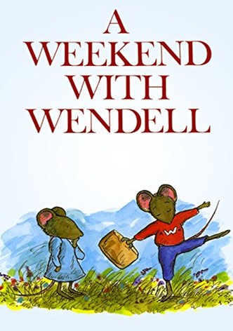 A Weekend with Wendell