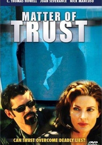 Matter of Trust