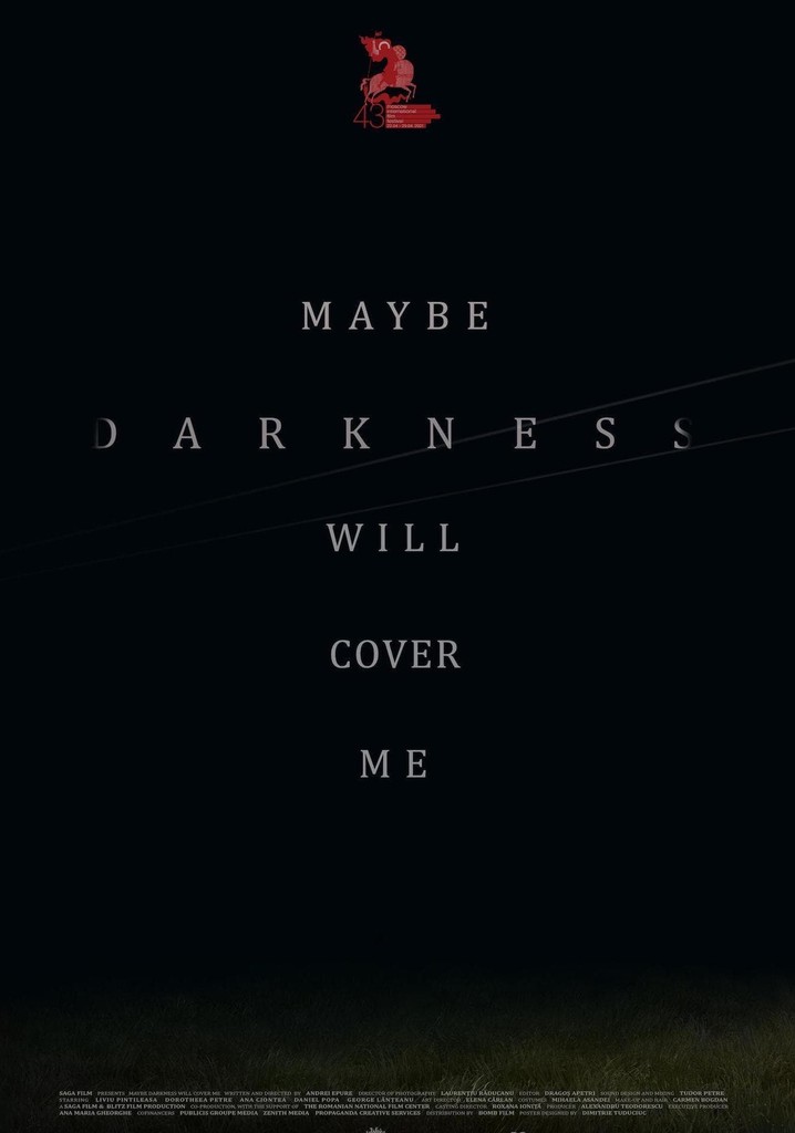 Maybe Darkness Will Cover Me