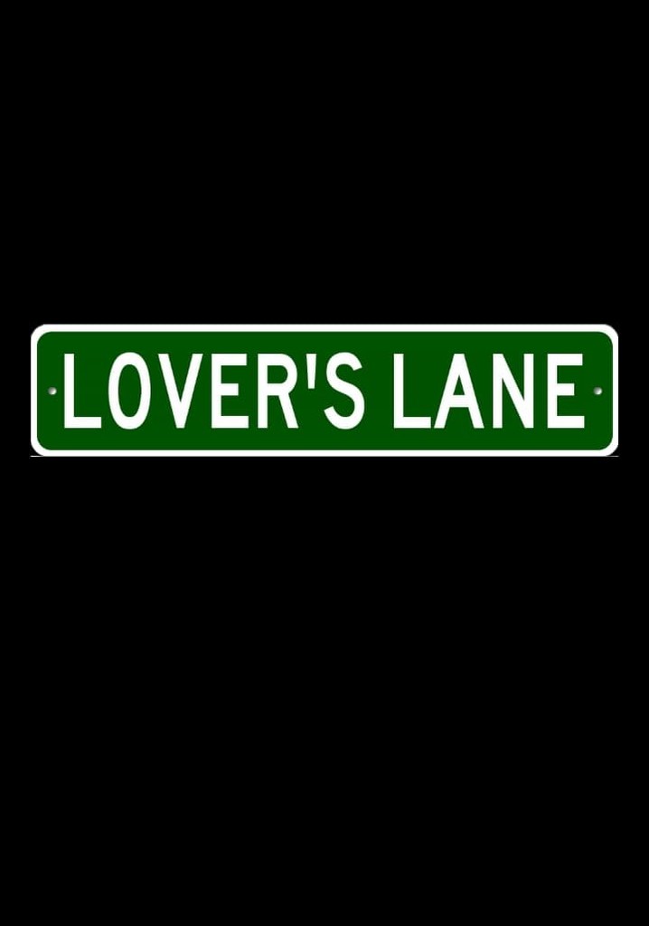 Lover's Lane